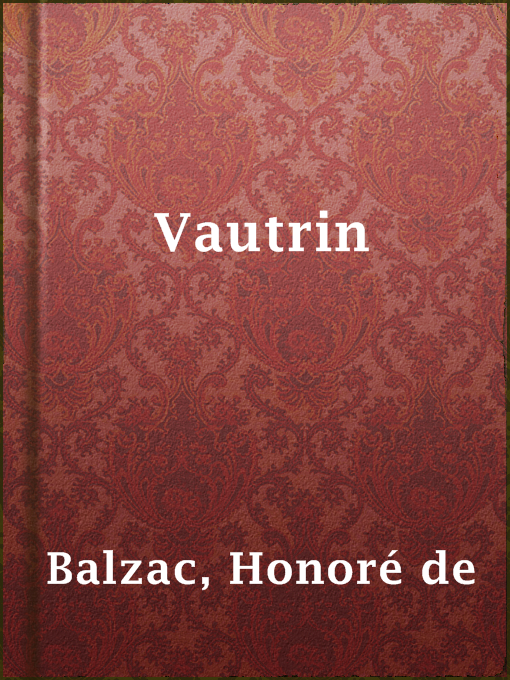 Title details for Vautrin by Honoré de Balzac - Available